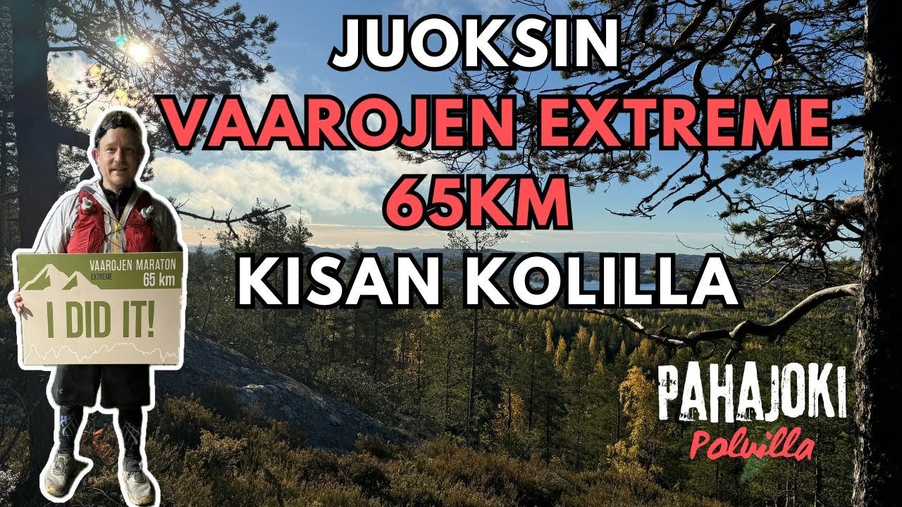 Juoksin Vaarojen Maraton 65km matkan (Vaarojen Extreme) Kolilla
