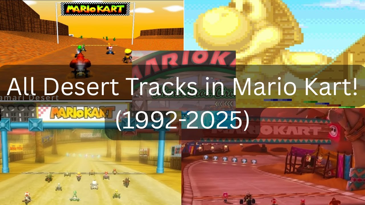 Evolution of Desert Tracks in Mario Kart! (1996 - 2025)