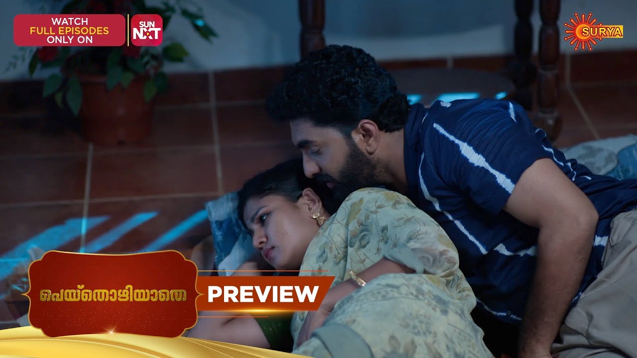 Peythozhiyathe- Preview | 03 Dec 2025 | Malayalam Serial | Surya TV