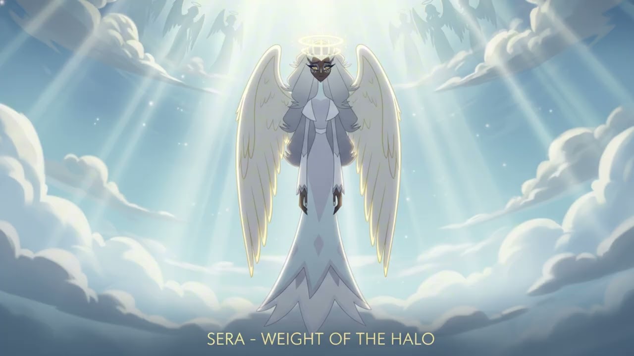 Sera - Weight Of The Halo | Hazbin Hotel Original Song