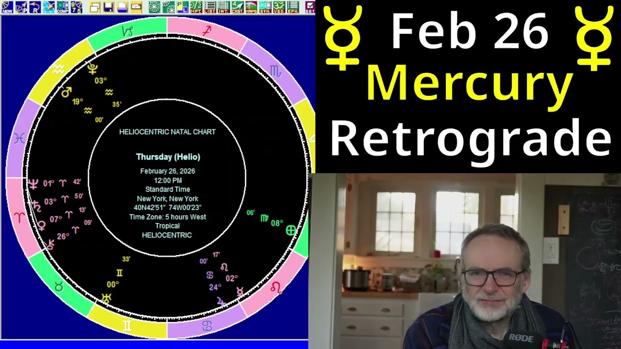 Thur Feb 26 2026: Astrology, I Ching, Mercury Retrograde