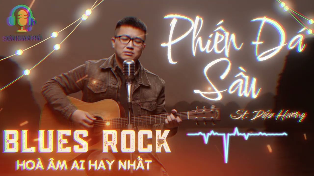 🎧[BLUES ROCK] PHIẾN ĐÁ SẦU – Em hỏi tôi, phiến đá có tình yêu không?🖤