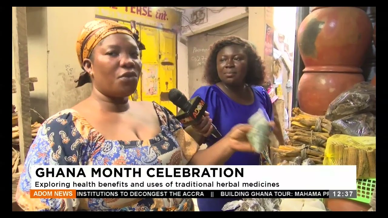 Ghana Month Celebration: Exploring health benefits and uses of traditional herbal medicines.