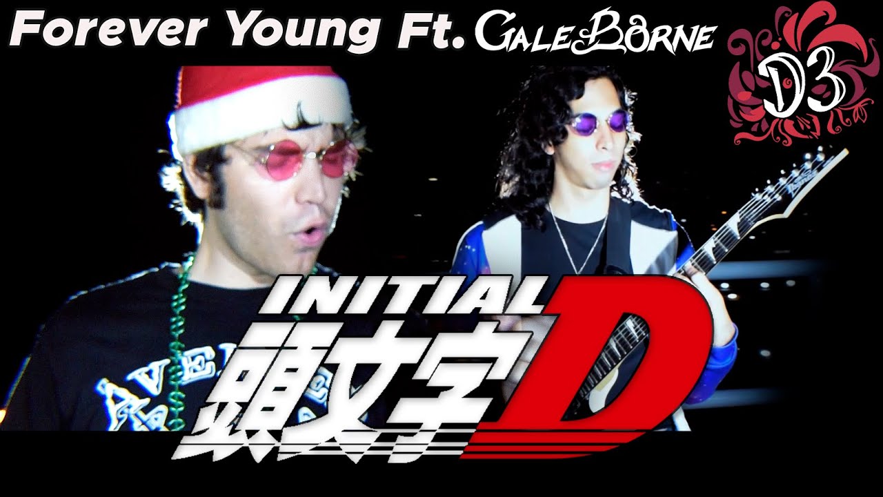 Forever Young - Initial D [Metal Cover] || Dinnick the 3rd Ft. Galeborne