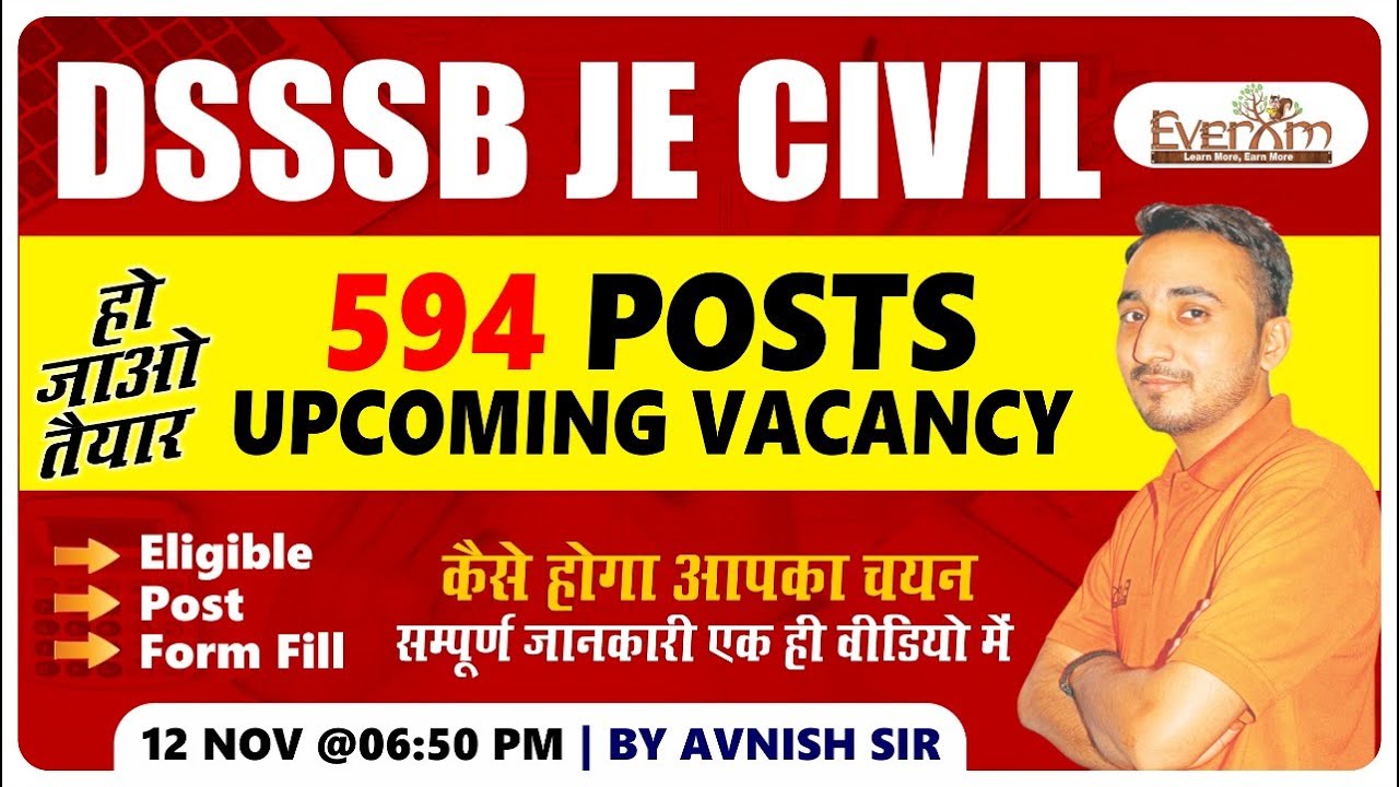 DSSSB JE CIVIL -594  UPCOMING VACANCY || @06:50 PM #civil_engineering