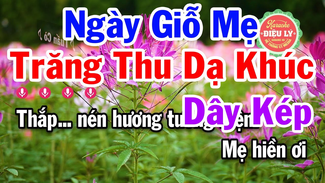 Karaoke Ngày Giỗ Mẹ - Trăng Thu Dạ Khúc Dây Kép