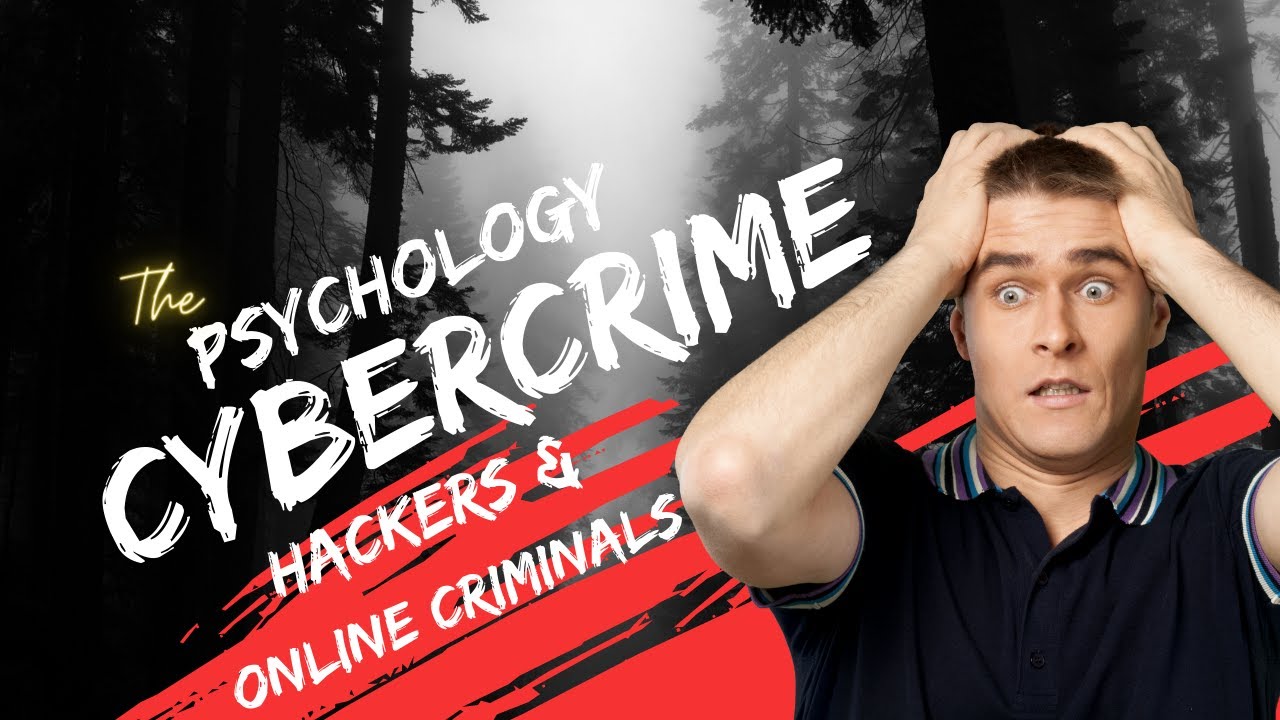 The Psychology of Cybercrime: What Drives Hackers and Online Criminals?