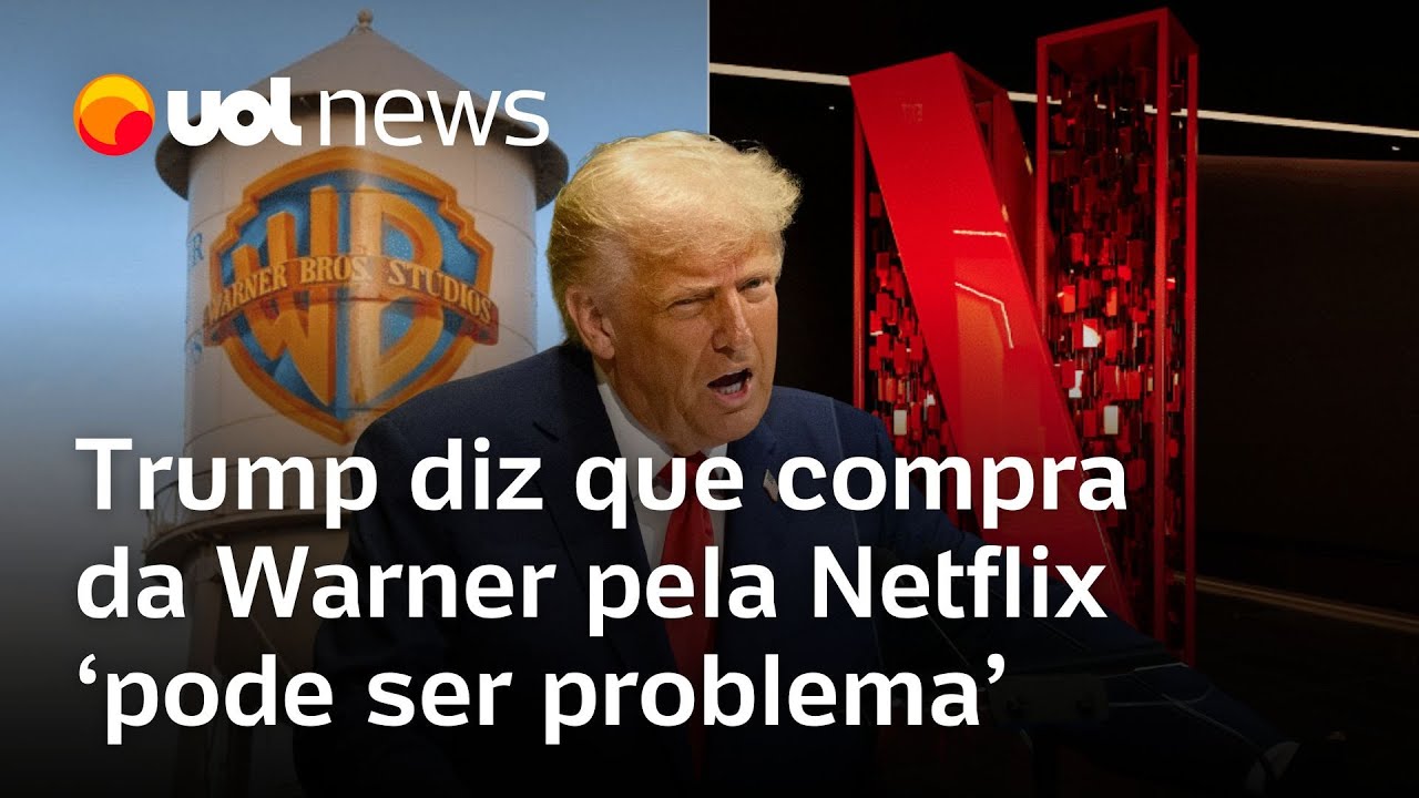 Trump diz que compra da Warner pela Netflix 'pode ser problema' e que irá se envolver em decisão
