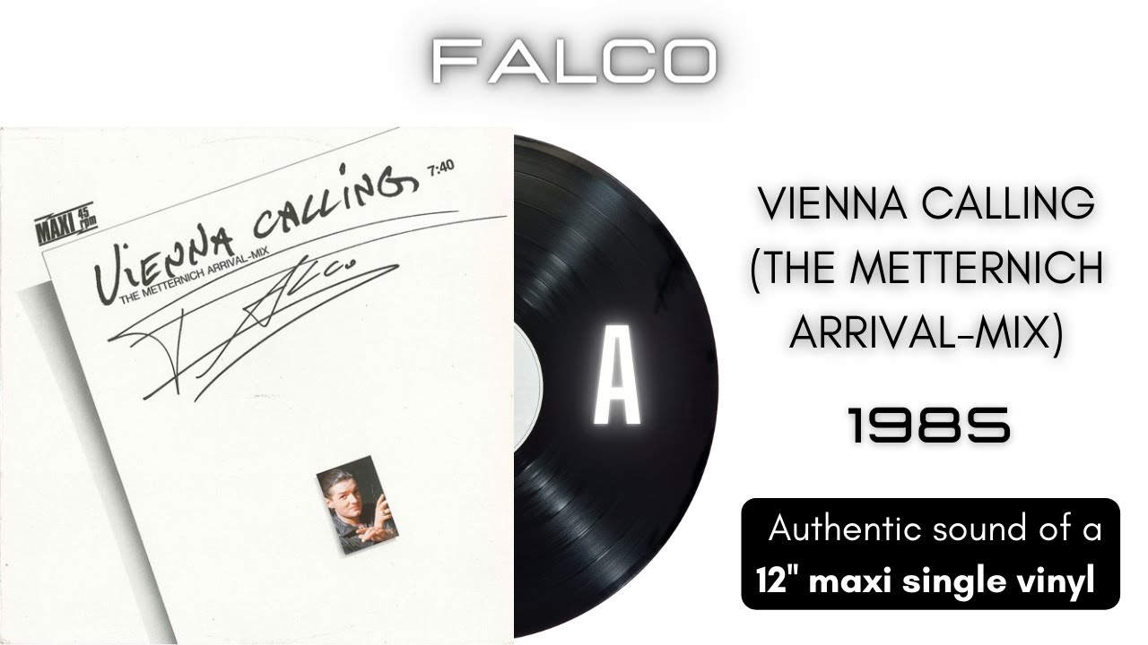 Falco - Vienna Calling (The Metternich Arrival-Mix) [12'' maxi single]