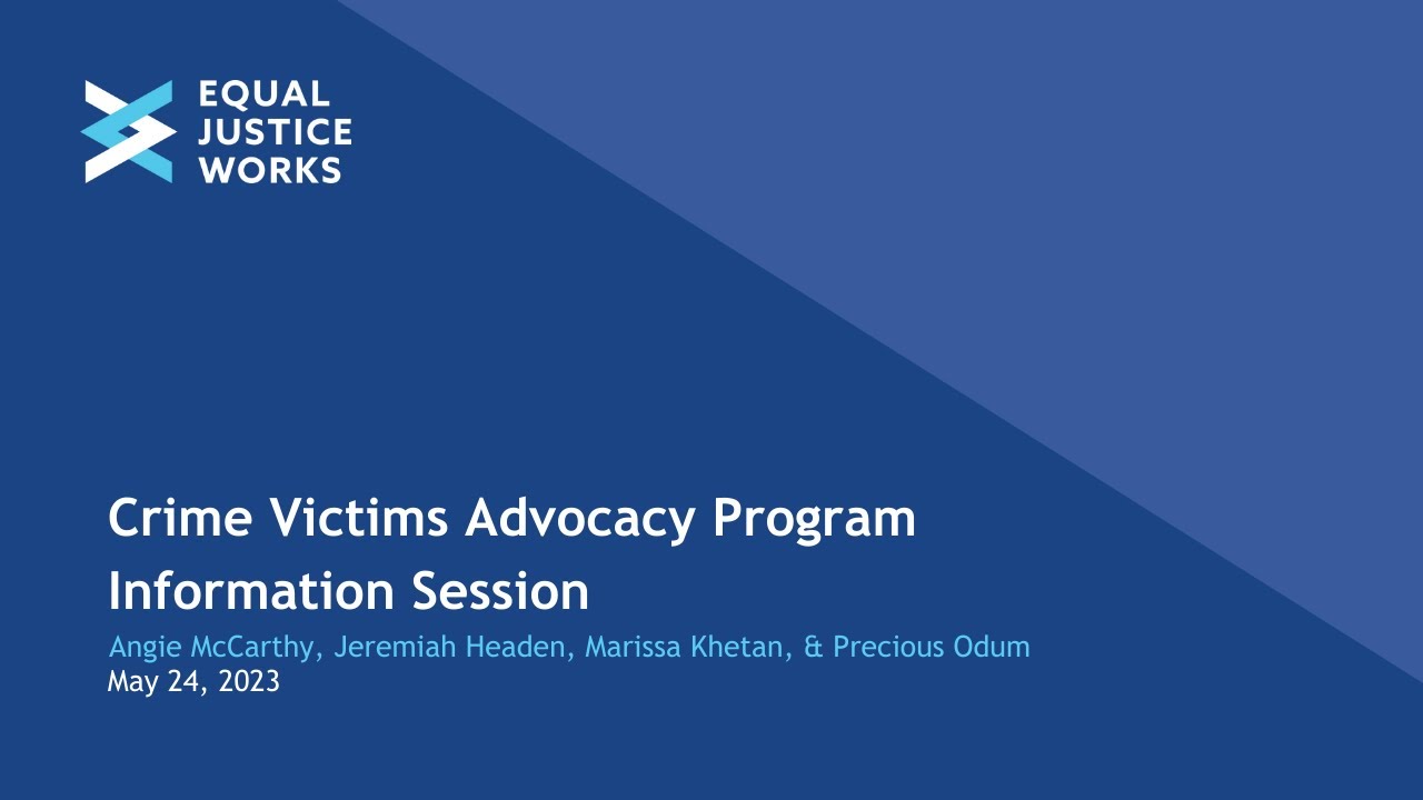 Crime Victims Advocacy Program (CVAP) Information Session