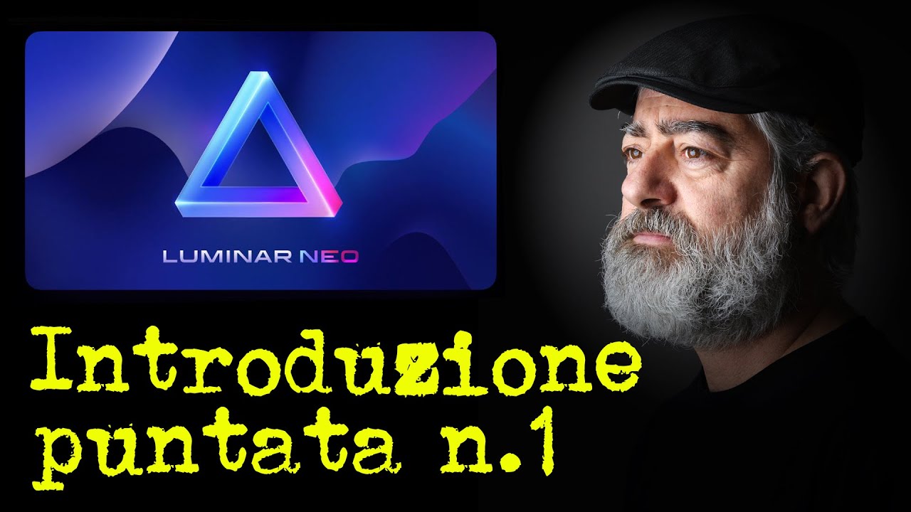 LUMINAR NEO  puntata n.1 INTRODUZIONE al software