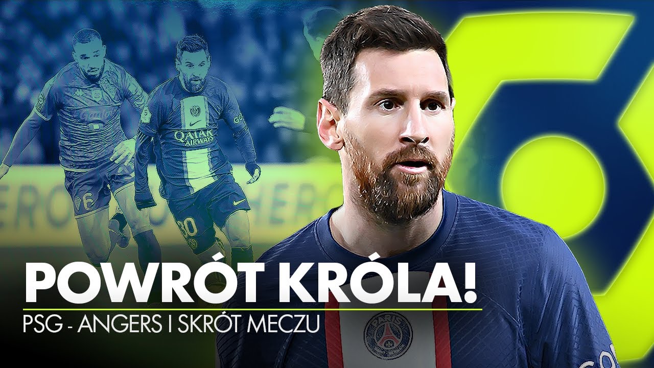 DOSKONAŁY WYSTĘP MESSIEGO! | PARIS SAINT-GERMAIN - ANGERS | SKR&Oacute;T MECZU