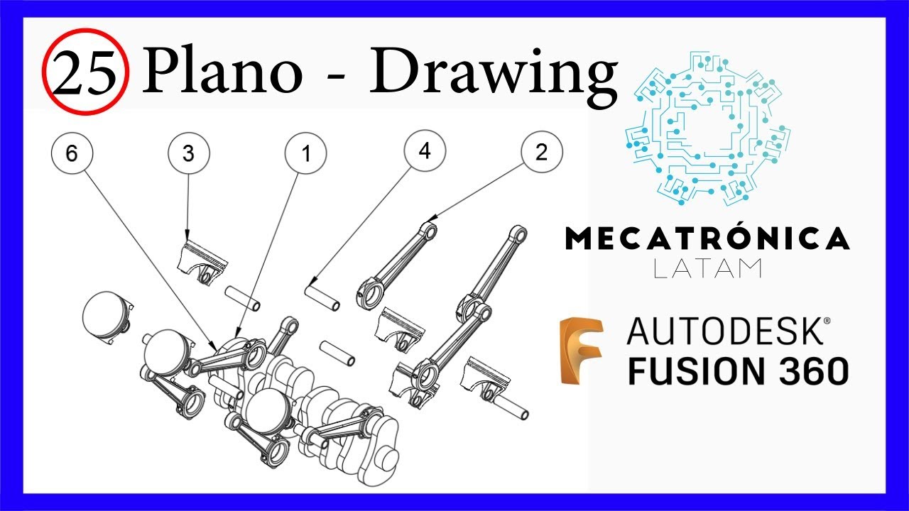 🔴 Fusion360 - Plano o Drawing de modelado 3D 🚗 | Mecatrónica LATAM