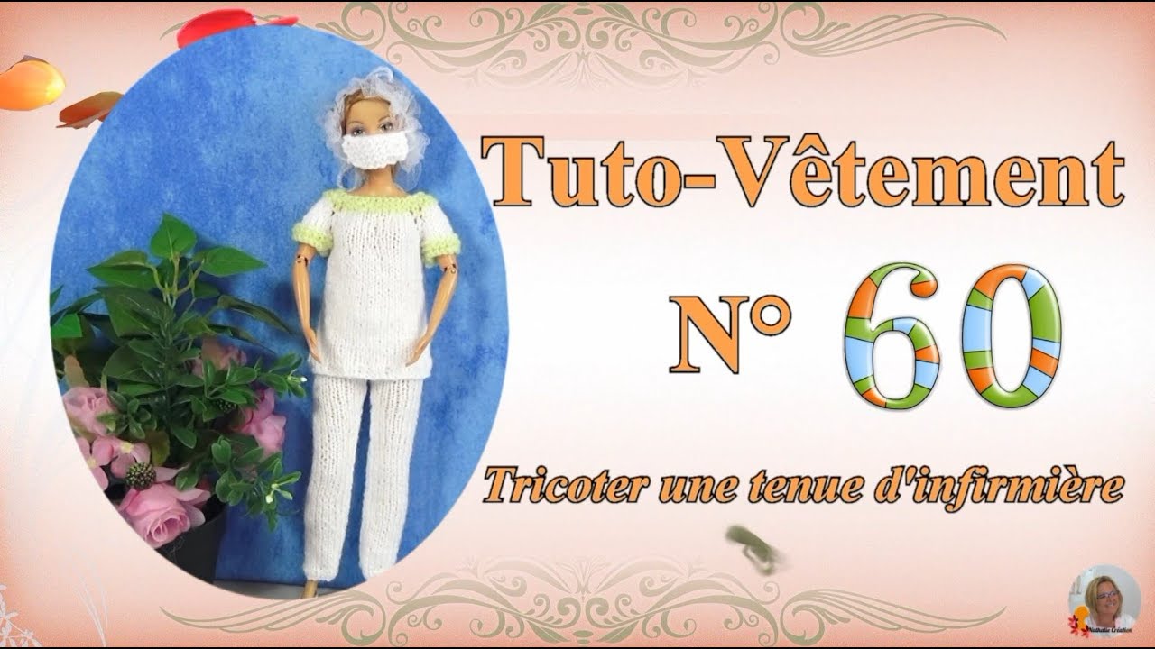 🥢 Tuto Vêtement N°60 | 👩🏻‍🔬Tricoter une tenue d'infirmière
