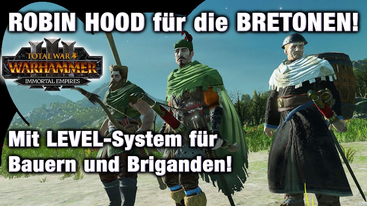 ROBIN HOOD für die BRETONEN! NEUE BRETONEN HELDEN!