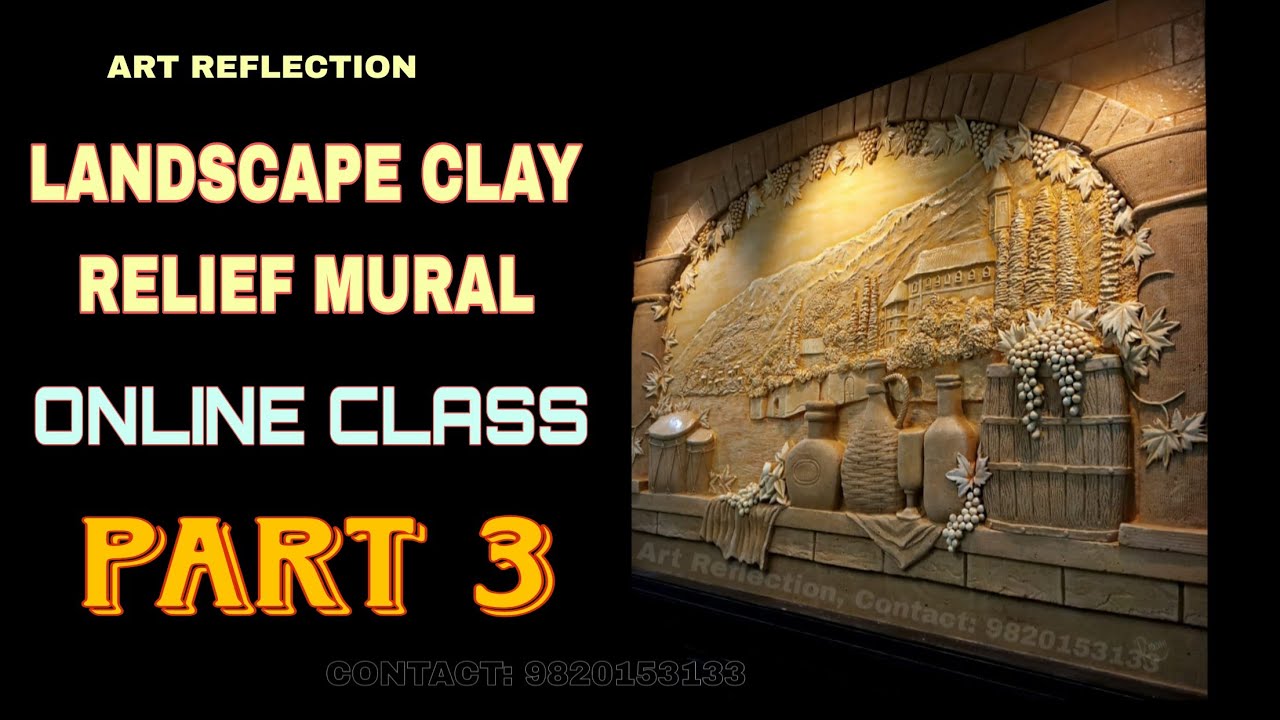LANDSCAPE CLAY RELIEF MURAL ONLINE CLASS -PART 3- 