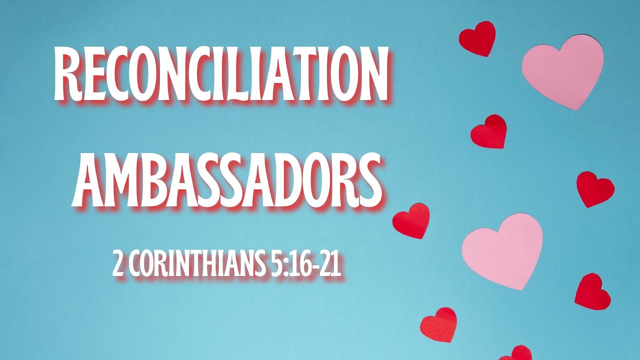 Reconciliation Ambassadors