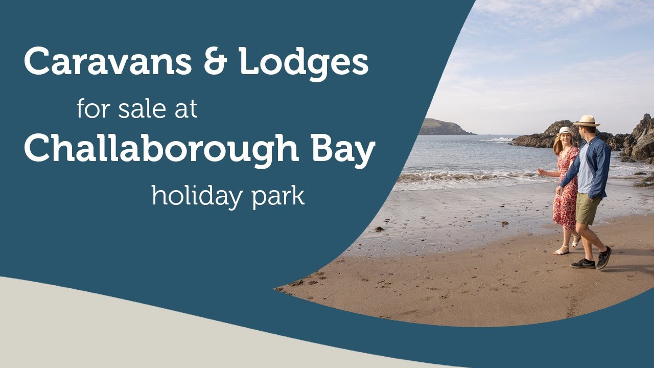 Caravans & Lodges For Sale at Challaborough Bay Holiday Park, Devon
