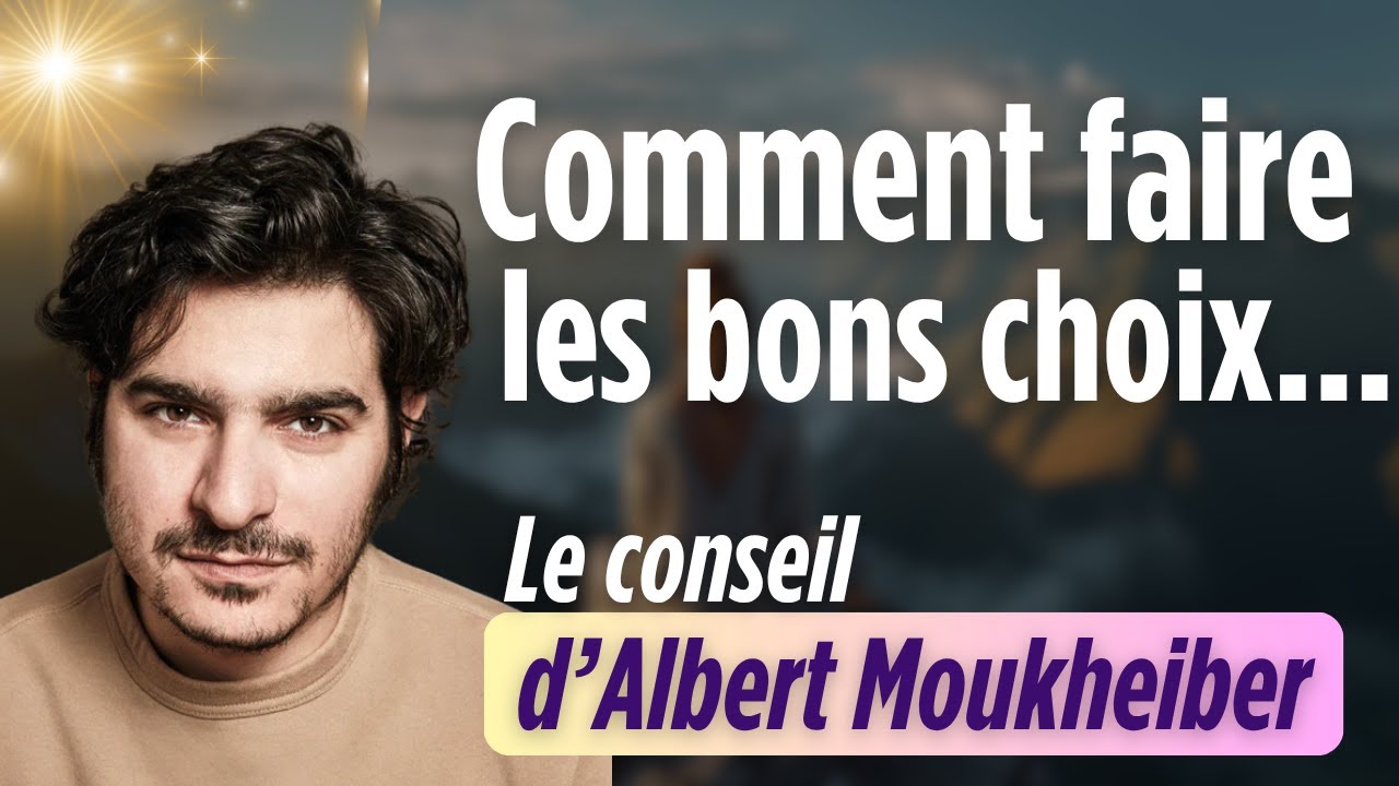 Comment faire un choix (sans se tromper) : Le hack d'Albert Moukheiber qui m’a retourné le cerveau