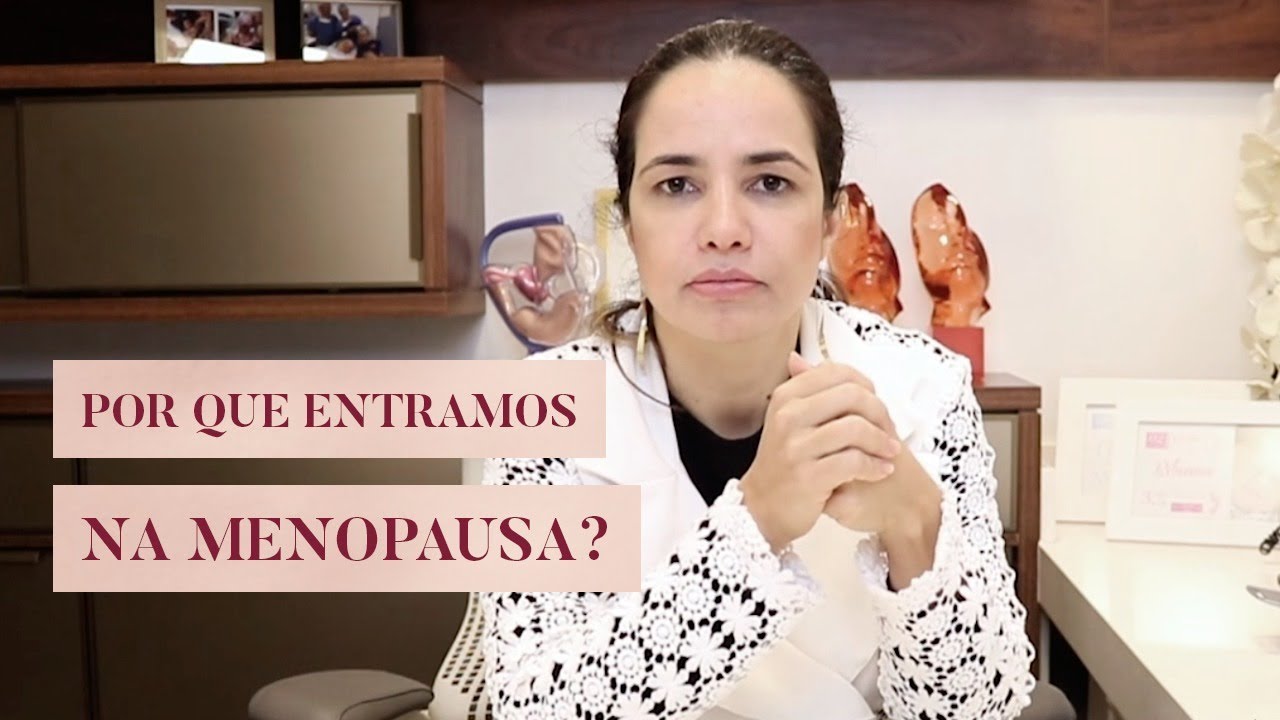 Por que entramos na MENOPAUSA? | Dra. Luísa Guedes