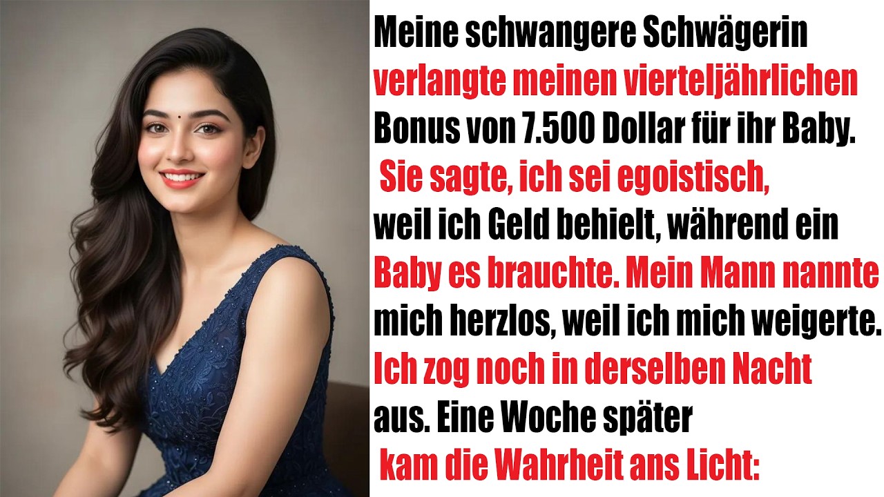 Meine Schw&auml;gerin verlangte meinen $7.500 Bonus &ndash;