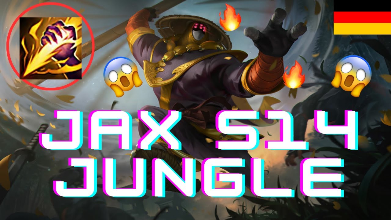 🌿 JAX JUNGLE GUIDE GERMAN S14: LEICHTE Wins zum START der SEASON! Trinity Sundered Sky OP GG WP 🌿