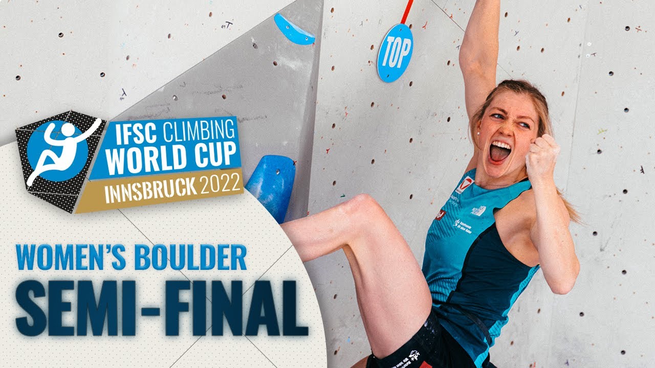 Women's Boulder semi-final || Innsbruck 2022