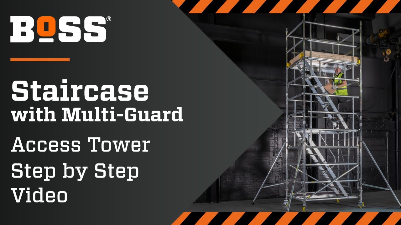 Setting up a BoSS Staircase with Multi-Guard Mobile Access Tower