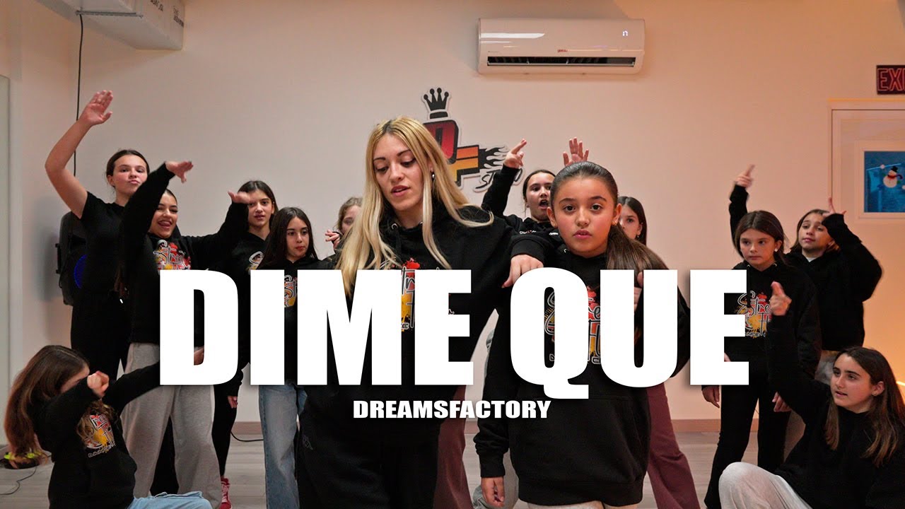 Coreografía “DIME QUE” – Street Flow | Dreams Factory Dance Studio (Versión Danza Urbana)