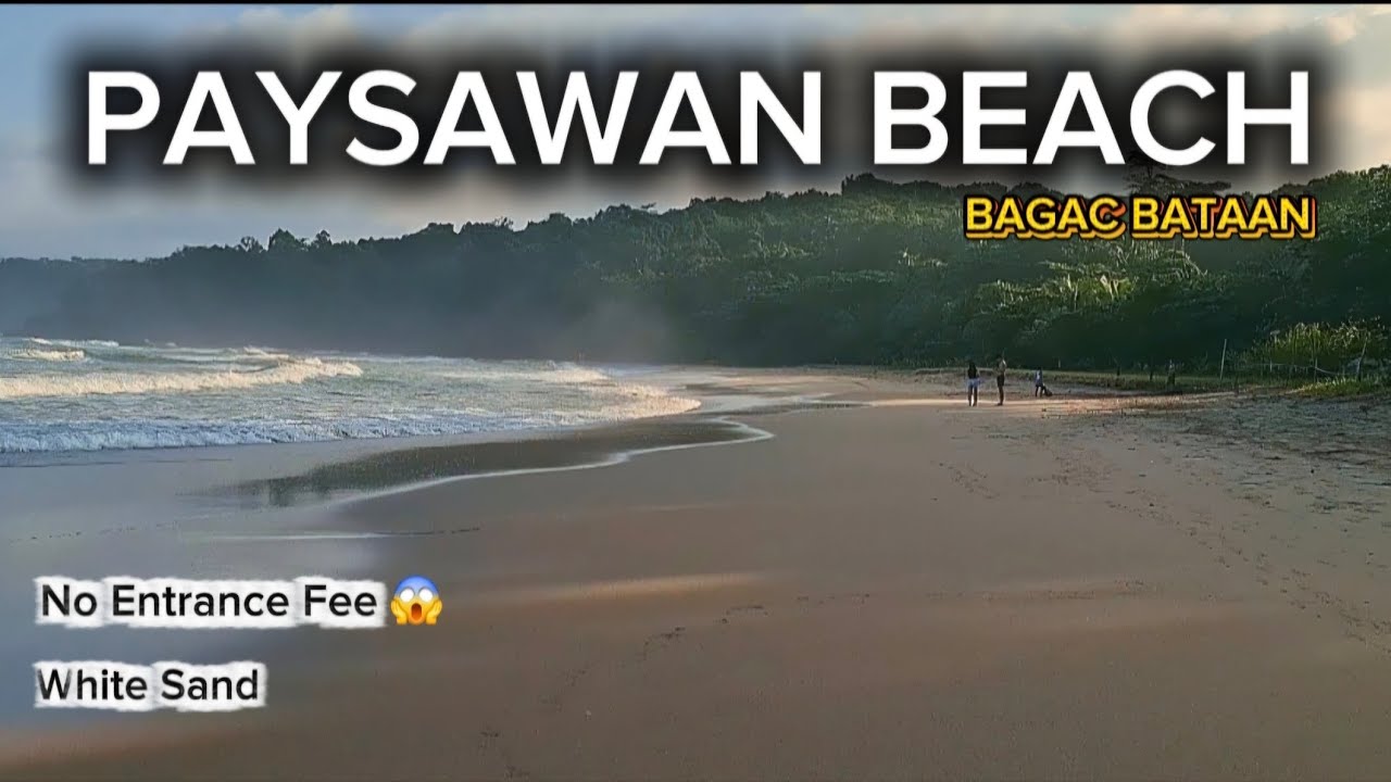 PAYSAWAN BEACH / Bagac Bataan + Camping + No Entrance Fee 🏖