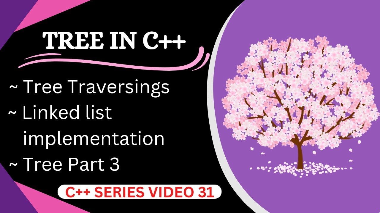 tree implementation using linked list in c++ || tree traversing orders in c++ || all tree traversing