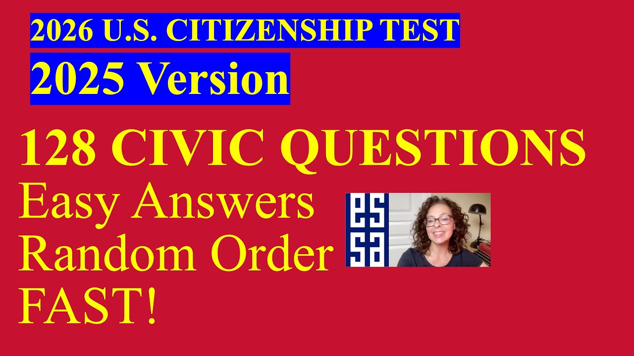 2026 US Citizenship Test (2025 Version) – 128 Civics Questions & Answers - Fast, Random Order (2/18)
