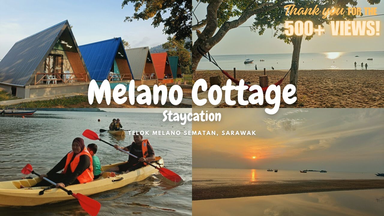 vlog#7 Melano Cottage Staycation, Telok Melano Sematan [Beach view] [Cottage area tour] [Room tour]