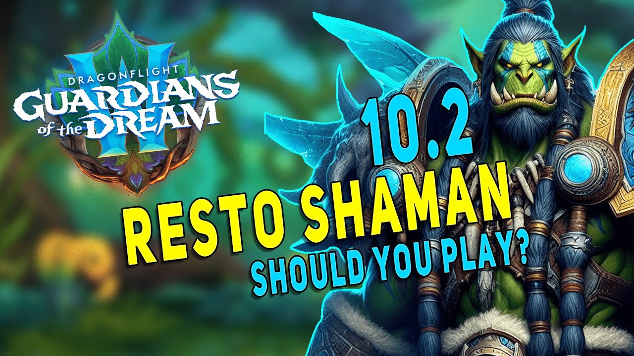 10.2 SHOULD YOU PLAY RESTO SHAMAN? | Huge Totem Changes & More | Dragonflight Season 3