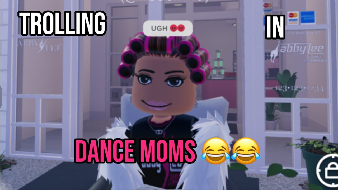 Trolling in Dance Moms Roblox 😜