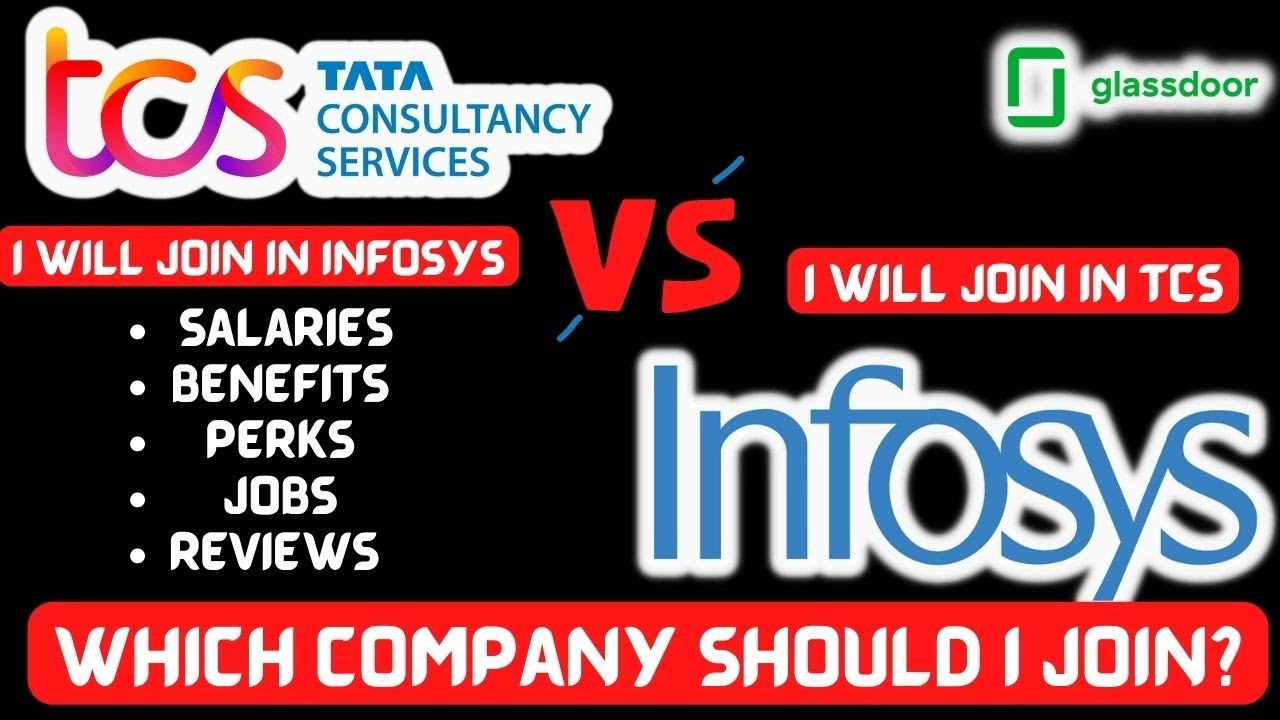 INFOSYS vs TCS | ReViEwS | JOBS |Salaries | BENEFITS | TCS vs INFOSYS | INFOSYS | TCS | JOIN TCS