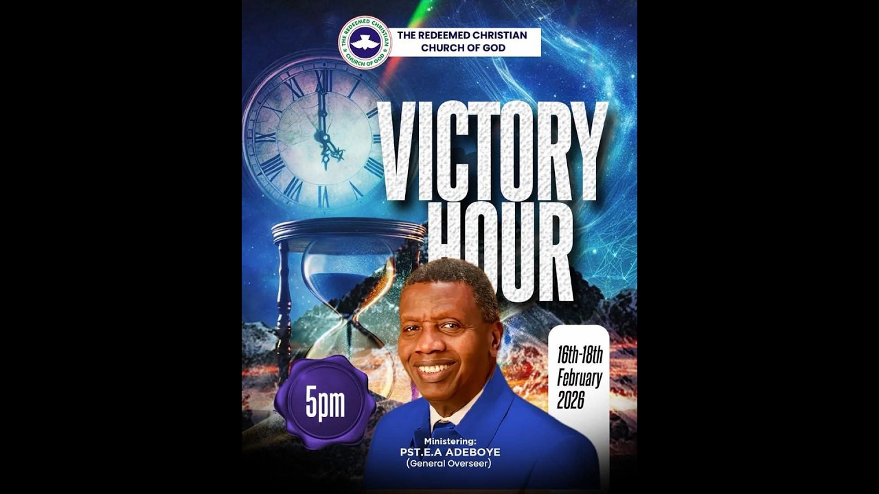 RCCG The Lord's Place - Special Victory Hour with Pst E.A Adeboye. Monday 16th February, 2026.