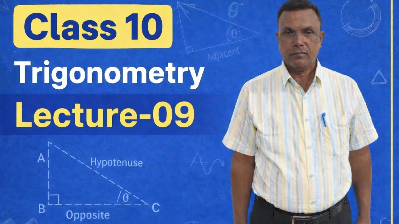 Class 10th MATH Trigonometry 