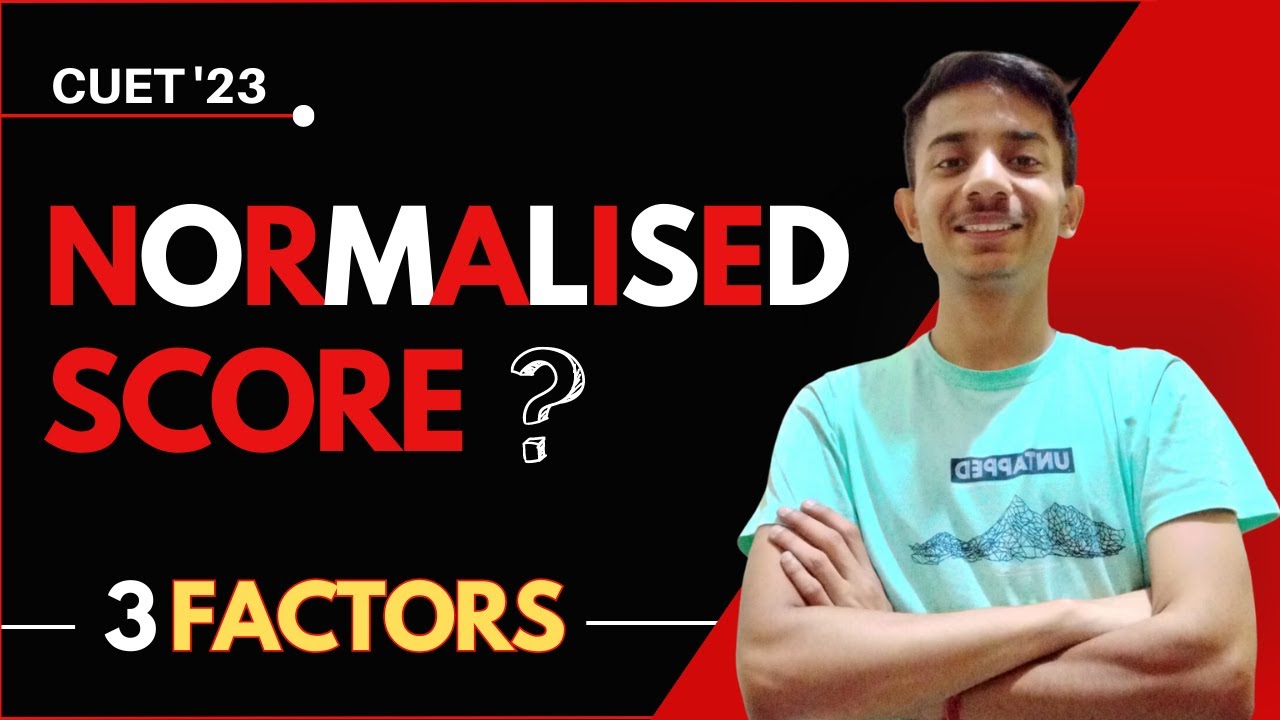 3 Factors which will determine your Normalised Score | Raw Score Vs Normalised Score | #CUET #SRCC