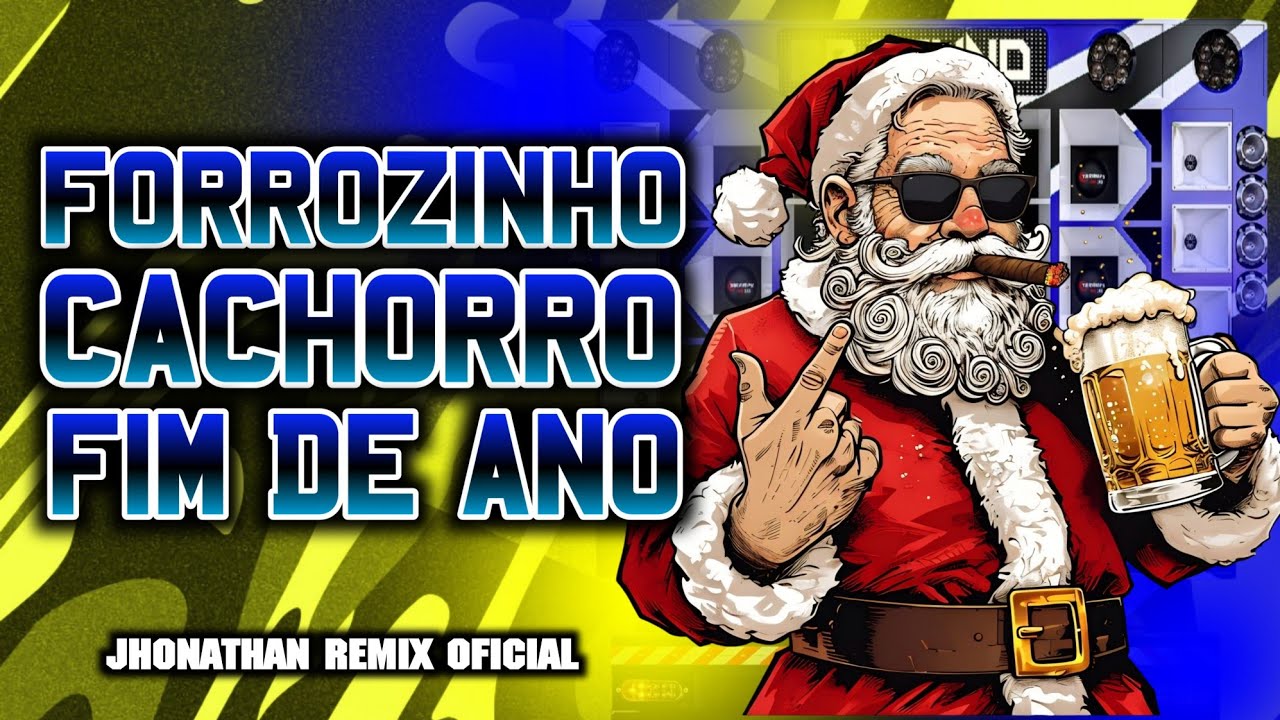 FORROZINHO CACHORRO PRA PAREDÃO FIM DE ANO REPERTÓRIO ALTA QUALIDADE ((JHONATHAN REMIX OFICIAL))