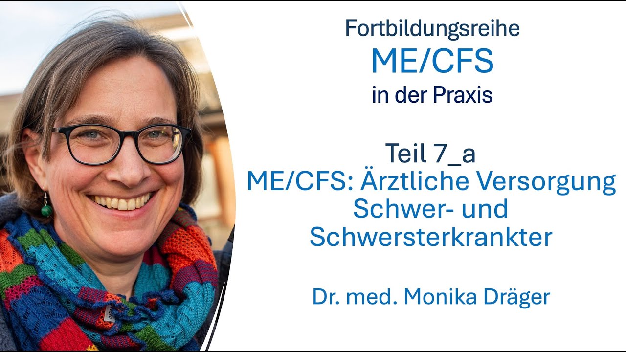 7 a ME/CFS: Schwerbetroffene ärztliche Versorgung 2026