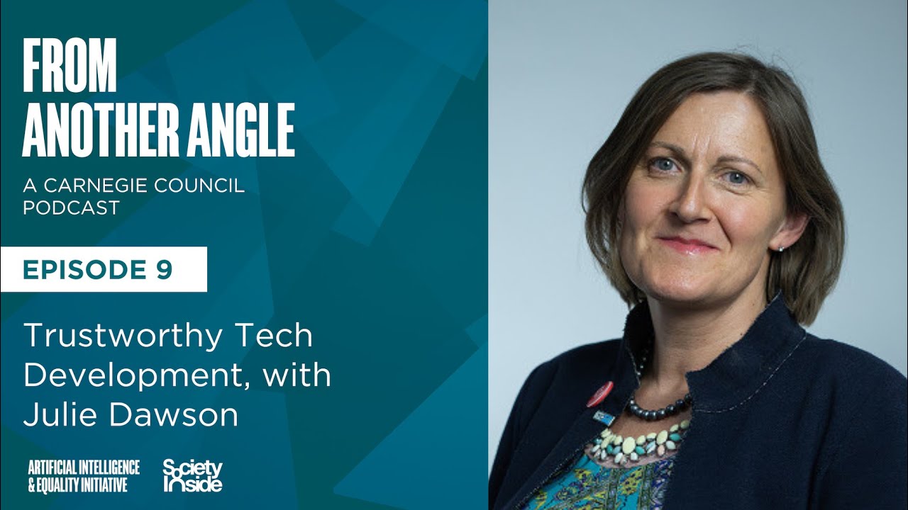 From Another Angle: Trustworthy Tech Development, with Julie Dawson