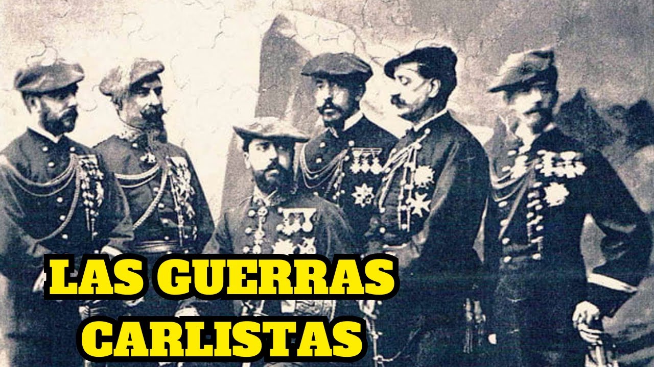 &iquest;Qu&eacute; fueron las Guerras Carlistas?