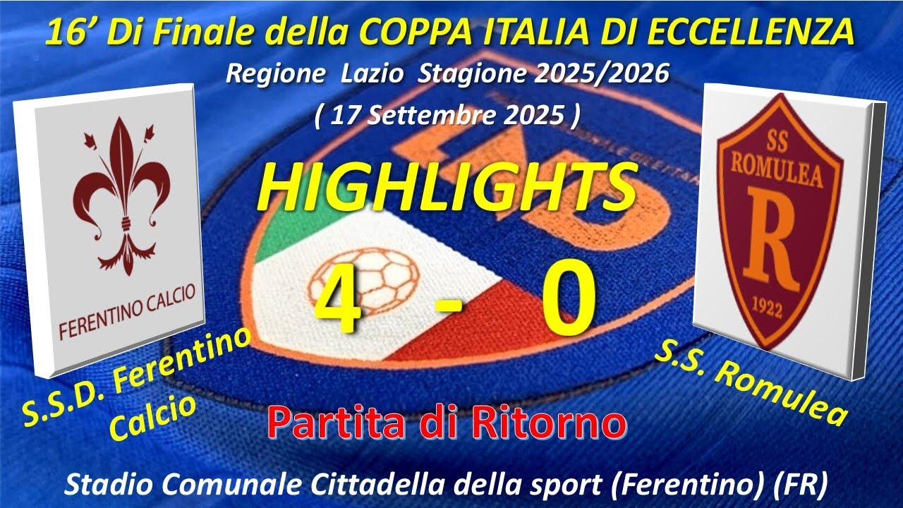 Hightlights Partita di Ritorno dei 16' di Coppa Italia di Eccell Lazio (SSD Ferentino C.-SS Romulea)