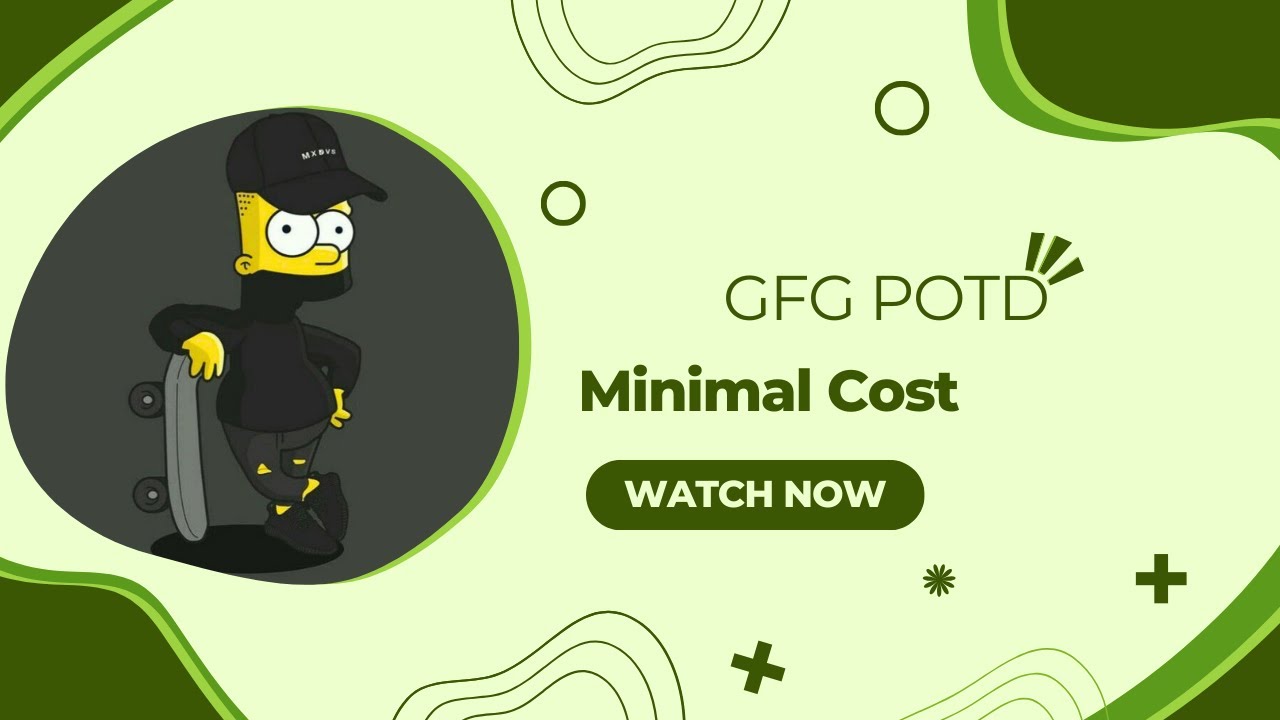 Minimal Cost | Recursion | Dynamic Programing | GFG POTD | Dry Run & Explanation