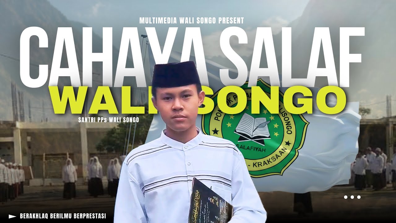 CAHAYA SALAF WALI SONGO | PPs Wali Songo