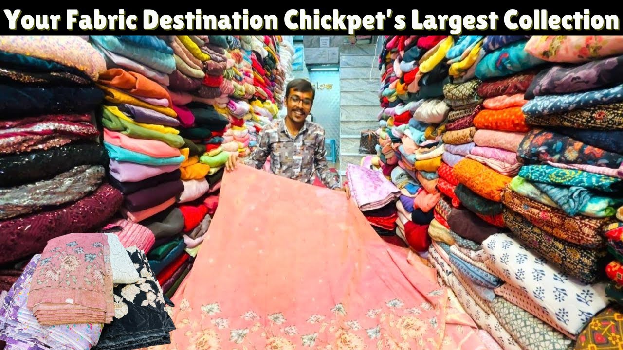 Exploring Chickpet Bangalore’s Iconic Fabric Market A Treasure Trove of Fabrics for Every Need