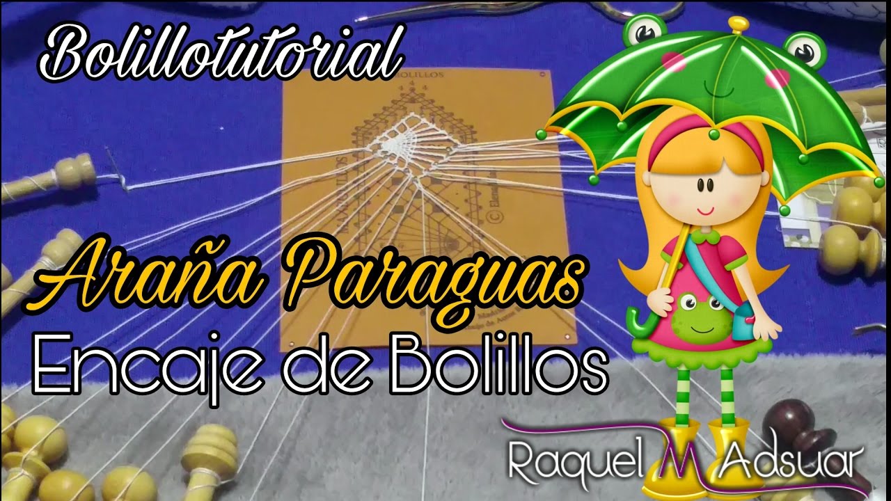 Araña Paraguas o Nazarena de Encaje. 2 Modelos. Bolillotutorial Raquel M. Adsuar Bolillotuber