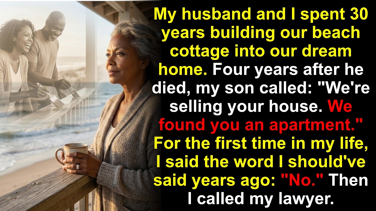 'We sold Mom's house to help her!' my son announced. I smiled and said: 'Show me the deed.'