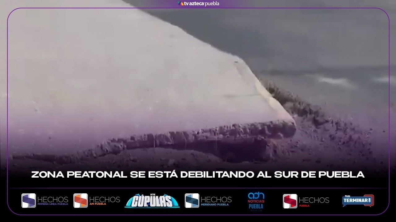 Zona peatonal se está debilitando al sur de Puebla